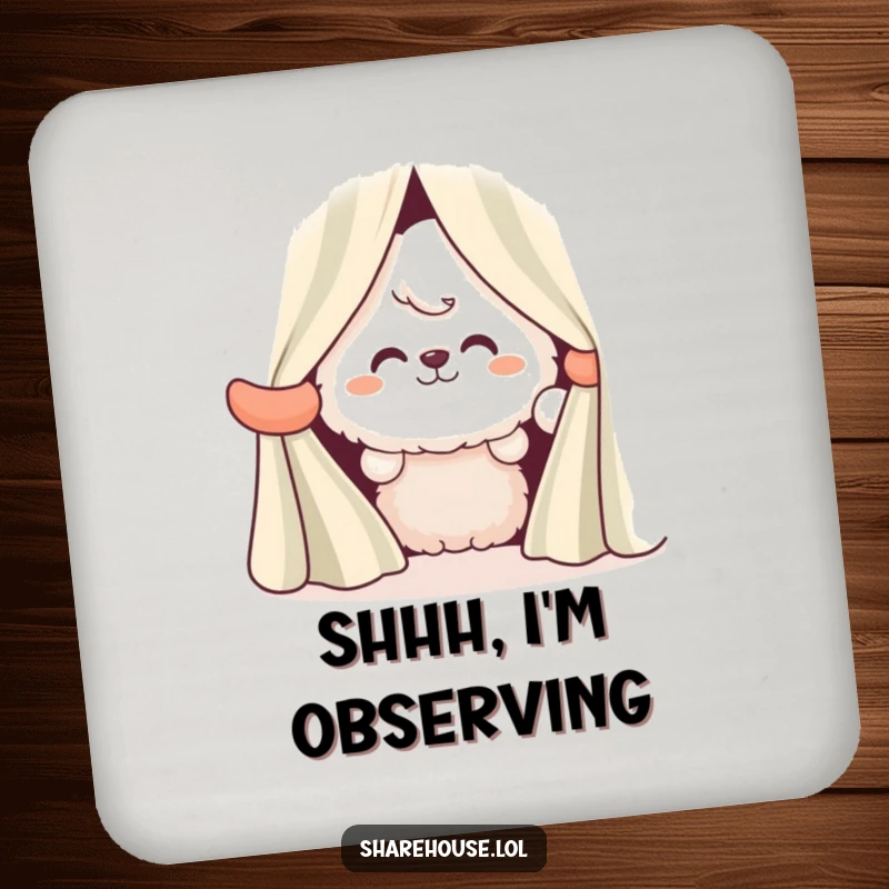 Funny drink coaster with a fluffy character peeking from behind striped curtains, wearing a wide, cheerful grin.